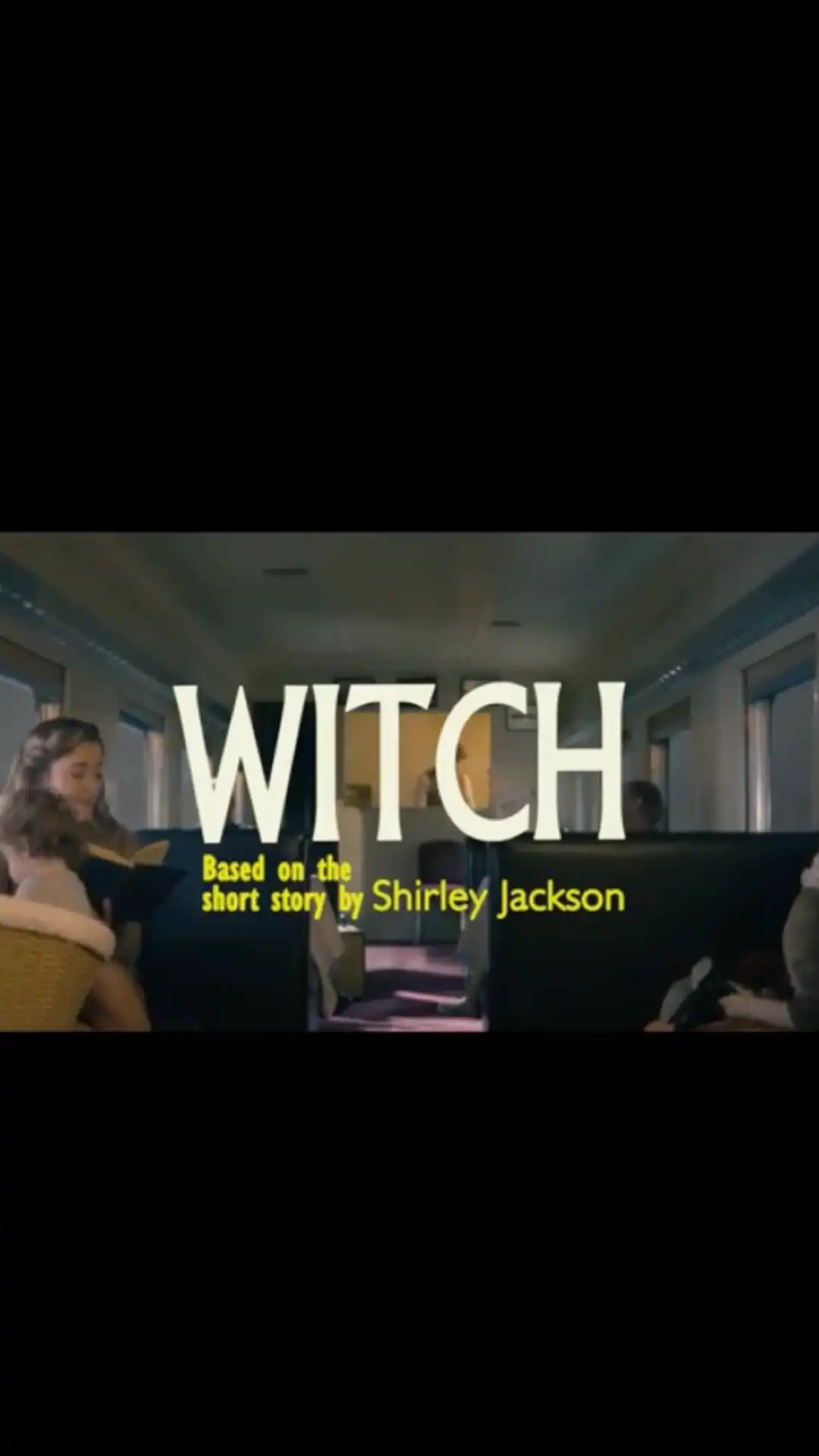 WITCH by Shirley Jackson Short Film