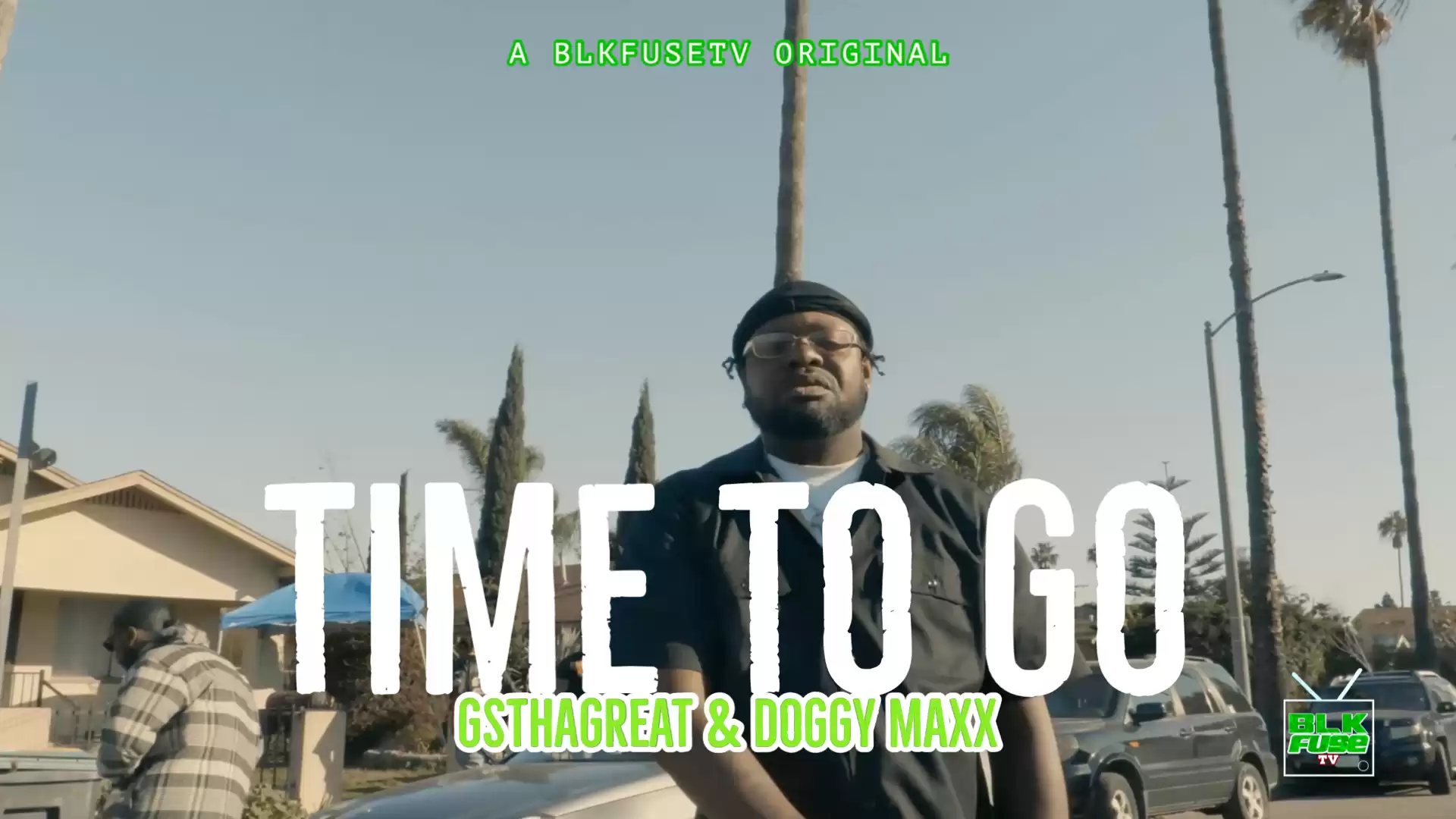 Doggy Maxx x GsThaGreat - Time To Go  (Official Video)