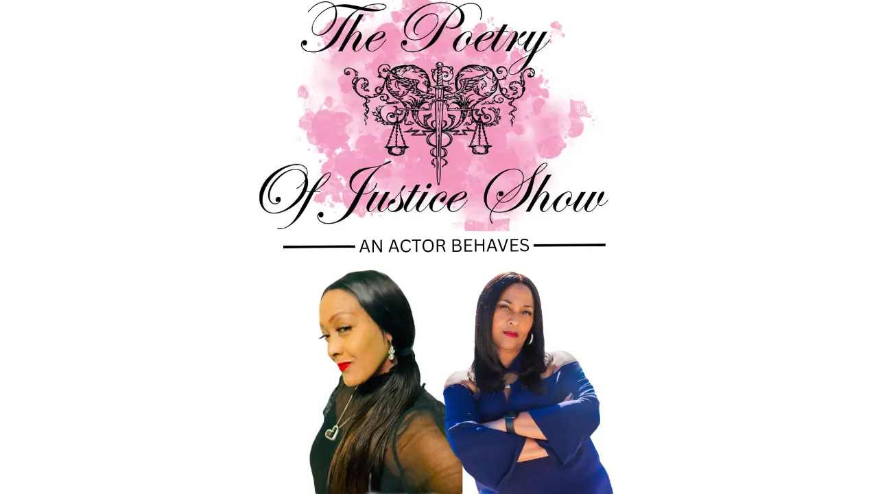 An Actor Behaves _ The Poetry of Justice Show (1)